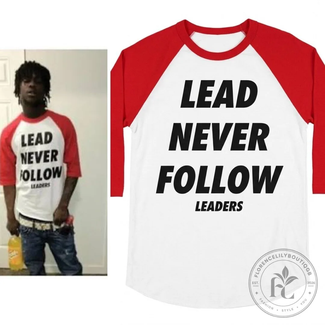 Chief Keef Lead Never Follow Leaders Raglan 3 4 Sleeve T shirt